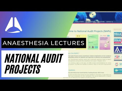 The essentials of the National Audit Projects - NAP studies | Anaesthesia Lectures