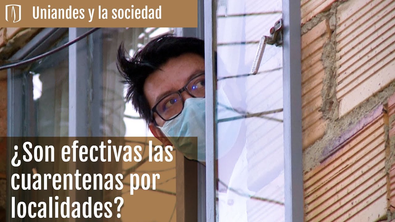¿Son efectivas las cuarentenas sectorizadas?