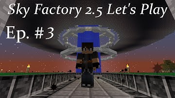 Minecraft SkyFactory 2.5 Lp Ep 3: Sieving Tips and Lava Production