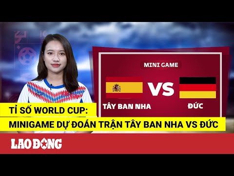Video Tỉ số World Cup: Minigame dự đoán trận Tây Ban Nha vs... - youtube