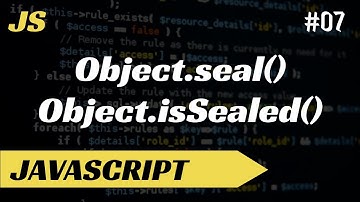 Object.seal and  Object.isSealed methods  in Javascript in hindi | Tutorial #7