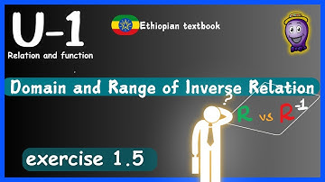 𝐆𝐫𝐚𝐝𝐞 𝟏𝟏 𝐔𝐧𝐢𝐭 𝟏 𝐑𝐞𝐥𝐚𝐭𝐢𝐨𝐧 𝐀𝐧𝐝 𝐅𝐮𝐧𝐜𝐭𝐢𝐨𝐧 𝐈𝐈 *𝐃𝐨𝐦𝐚𝐢𝐧 𝐚𝐧𝐝 𝐑𝐚𝐧𝐠𝐞 𝐨𝐟 𝐈𝐧𝐯𝐞𝐫𝐬𝐞 𝐑𝐞𝐥𝐚𝐭𝐢𝐨𝐧 *+ 𝐄𝐱𝐞𝐫𝐜𝐢𝐬𝐞 𝟏.𝟓 𝐈𝐈
