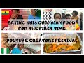 Nigerian Tastes Plantain Etor For The First Time|| Youtube Creators Festival, Accra||#VlogmasDay2