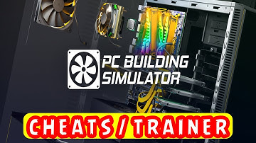 PC Building Simulator Cheats