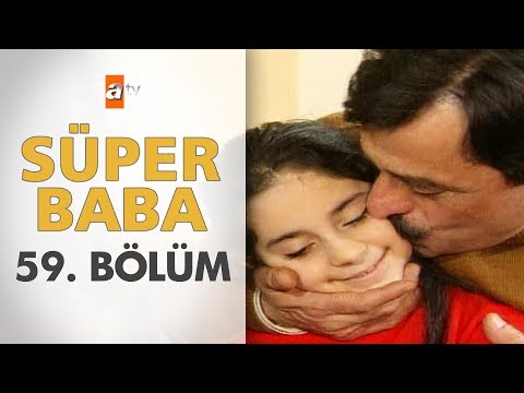 Süper Baba 59. Bölüm