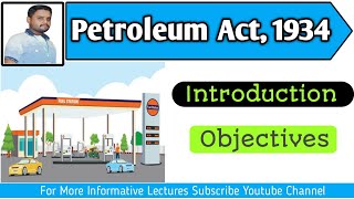 01-Petroleum Act,1934 |Introduction |Objevtives |Commecncement |Extent |In Urdu and English