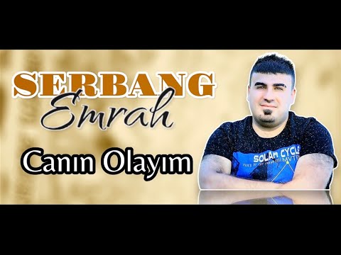 Canın Olayım