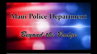 Maui Police Department - Beyond the Badge: Sgt. Brandon Phillips