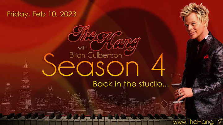 The Hang with Brian Culbertson - Feb 10, 2023 - Se...