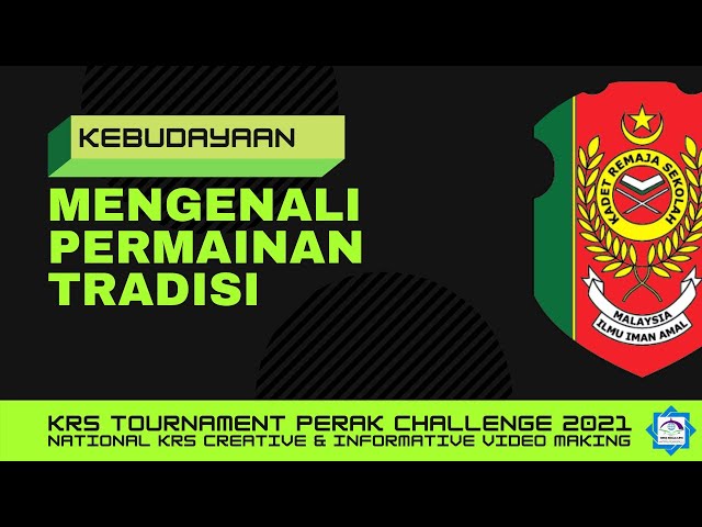 KRS Tournament Perak Challenge 2021 | ABDULLAH HARITH | MENGENALI PERMAINAN TRADISI class=