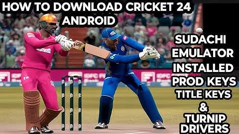 HOW TO PLAY AND DOWNLOAD CRICKET 24 ANDROID AND FULL NINTENDO SWITCH SUDACHI EMULATOR SETUP TUTORIAL