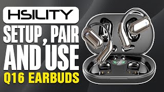 How To Setup Pair and Use Hsility Q16 Earbuds