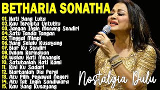 Betharia Sonata  Lagu Lawas Terbaik   Lagu Pop Nostalgia 80an  90an   Lagu Kenangan