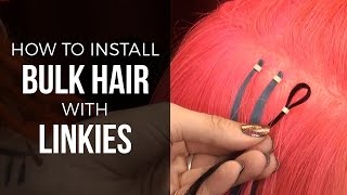 Installing Bulk Synthetic and Human Hair with Linkies  DoctoredLocks.com