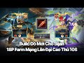Build Đồ Phù Hợp Cho BIJAN Mùa Mới  | 18P Farm Mạng Hành Gà Rank Cao Thủ Đầu Mùa.................... Mp3 Song