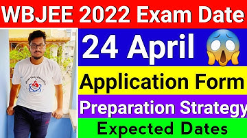 WBJEE 2022 Exam Date 🔥| 24 April 😱| WBJEE 2022 Application form | WBJEE 2022 Preparation