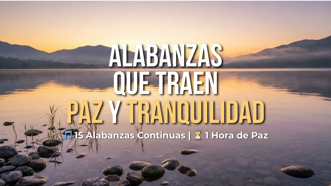 MÚSICA CRISTIANA PARA SENTIR PAZ Y LA PRESENCIA DE DIOS 🤍 Hermosas Alabanzas de Adoración 2026