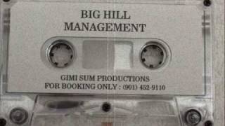 Big Hill - North Memphis Nigga (1994) (Let The Bass Come In...)