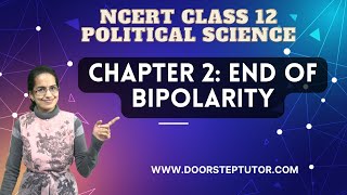 NCERT Class 12 Political Science World Politics Chapter 2: End of Bipolarity | CBSE | Examrace