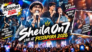 FULL 1 JAM 20 MENIT SHEILA ON 7 PESTAPORA 2026: FULL SHOW LIVE PESTAPORA STAGE DAY 2! 🔥