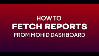 How to Fetch Reports from the MOHID dashboard | Explainer Video | Masjid Management System in the US