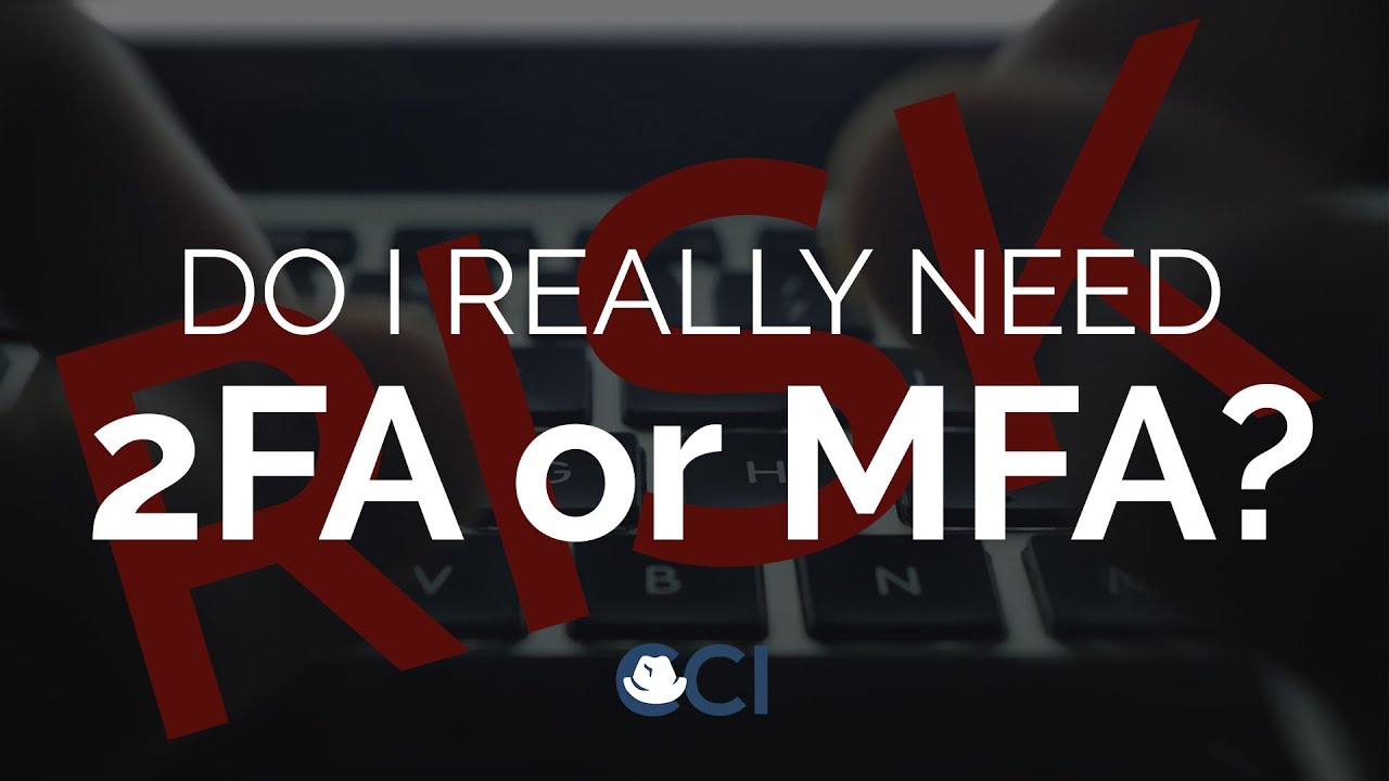 Risk: Do I Really Need To Enable 2FA Or MFA? - YouTube
