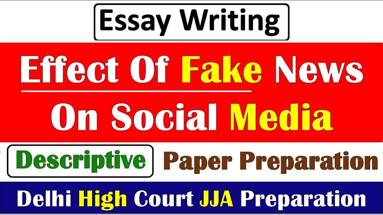 Essay on Effect Of Fake News On Social Media | Essay on Fake News On ...