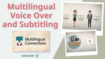 Multilingual Voice Over and Subtitling for a Successful Project