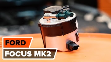 Hoe een brandstoffilter vervangen op een FORD FOCUS MK2 Sedan [HANDLEIDING AUTODOC]