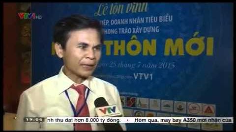 Thời sự : Lễ tôn vinh "Doanh Nghiệp , Doanh Nhân tiêu biểu trong phong trào xây dựng Nông Thôn Mới"