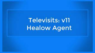 eCW Televisits   V11 Healow Agent