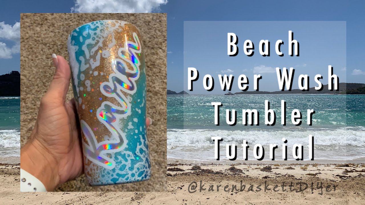 Beach Power Wash Tumbler Tutorial Offset Tutorial COME LEARN WITH