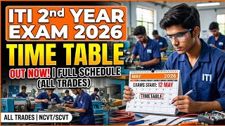iTI 2nd year exam time table 2026 NCVT SCVT