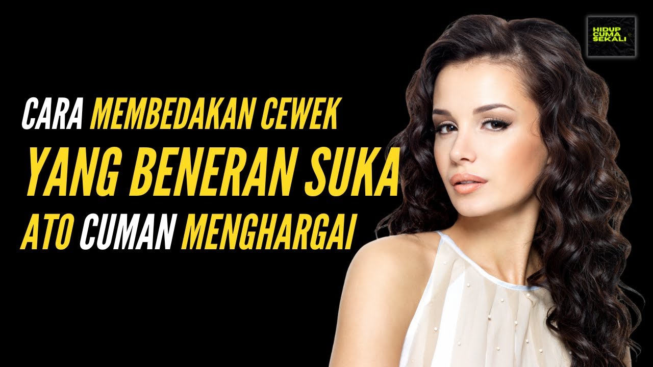 Cara Membedakan Cewek Yang Beneran Suka Atau Hanya Ramah Saja