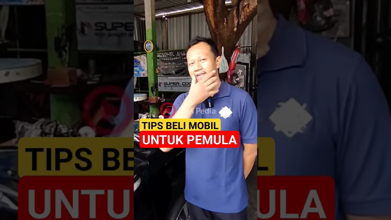 Tips beli mobil bekas untuk pemula