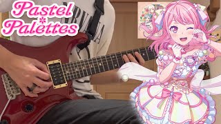 ドラマチック！アライブ / Pastel*Palettes【BanG Dream!】(Guitar cover)