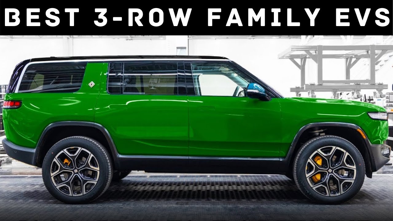 Top 10 All-Electric 3 Row Family SUV - YouTube