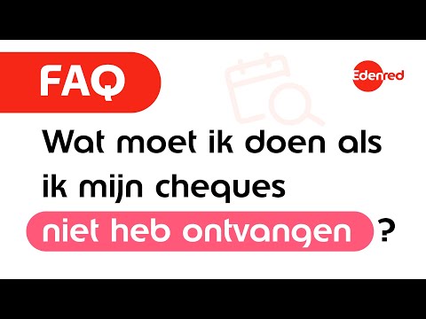 FAQ - Wat moet ik doen als ik mijn cheques niet heb ontvangen?