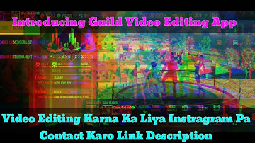 Introducing Guild Video Editing App || Introducing Our Guild Video Kaise Banaye #short #shorts
