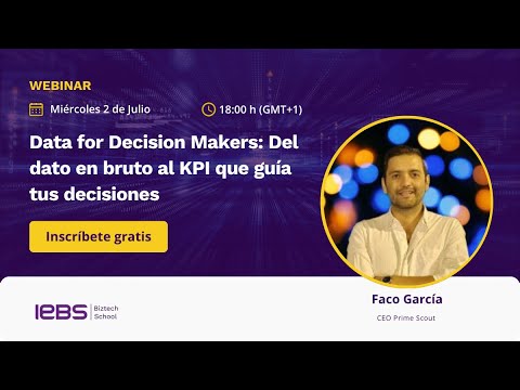 Data for Decision Makers: Del dato en bruto al KPI que guía tus decisiones
