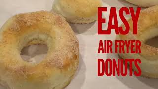 Easy Air Fryer Doughnuts | Donuts In Minutes From Canned Biscuits
