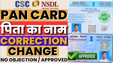 CSC NSDL Pan Card Correction 2025 | Pan Card Father Name Change Kaise Kare