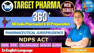 MCQ SERIES- NDPS ACT (P' Juris) | TARGET PHARMA 360 For-All DI & Pharmacist Exams #ndps