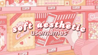 60 SOFT AESTHETIC USERNAMES (no credits needed!) 🍓 screenshot 4