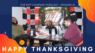 Let's Take A Walk Cousin | The Piff Company Podcast | Episode 31