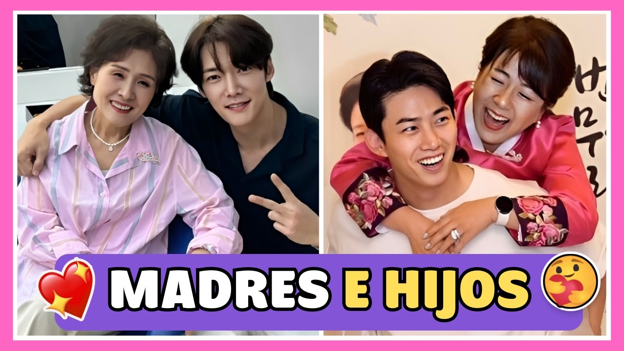 💖25 ACTORES COREANOS y sus MADRES EN LA VIDA REAL | Momentos adorables y CURIOSIDADES🤱