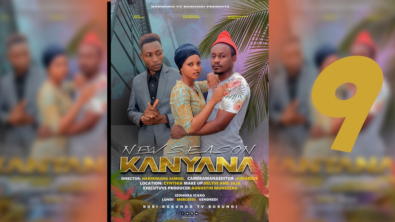 New season KANYANYA  season 1 Ep9