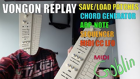 MIDI GOBLIN - VONGON REPLAY
