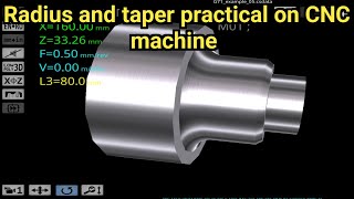 Radius and taper practical on CNC machine with G71 code | How to work on CNC simulator