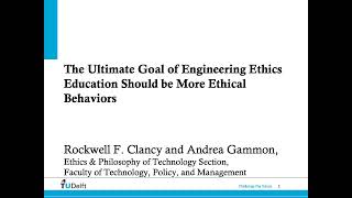 The Ultimate Goal of Engineering Ethics Education Should be More Ethical Behaviors